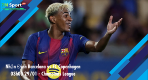 Đội hình dự kiến trước trận Barcelona vs FC Copenhagen