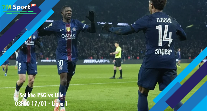 Đội hình dự kiến trước trận PSG vs Lille